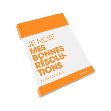 Carnet Atypyk - Je note mes bonnes résolutions - 128 pages non lignées, format 10 x 14 cm